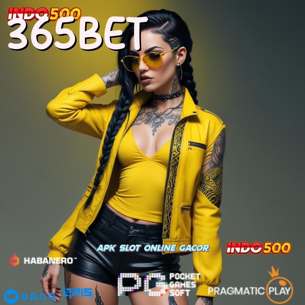 365BET unduhan sukses mesin jackpot tanpa hambatan