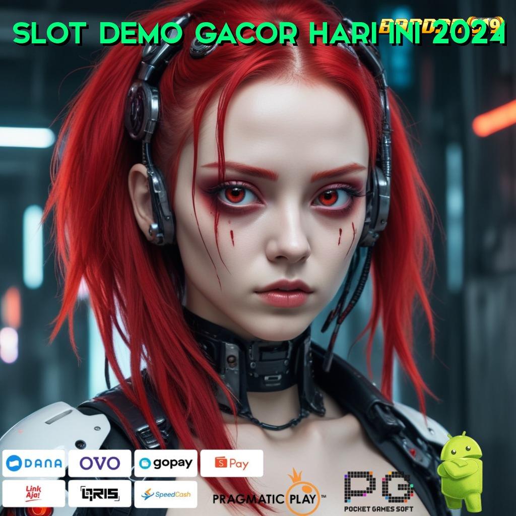 SLOT DEMO GACOR HARI INI 2024 @ kode bonus auto menang jackpot