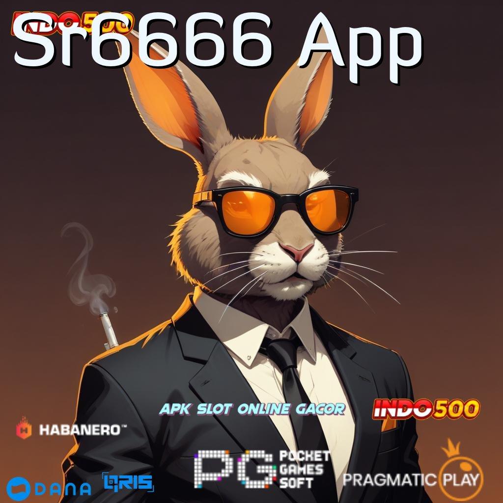 Sr6666 App