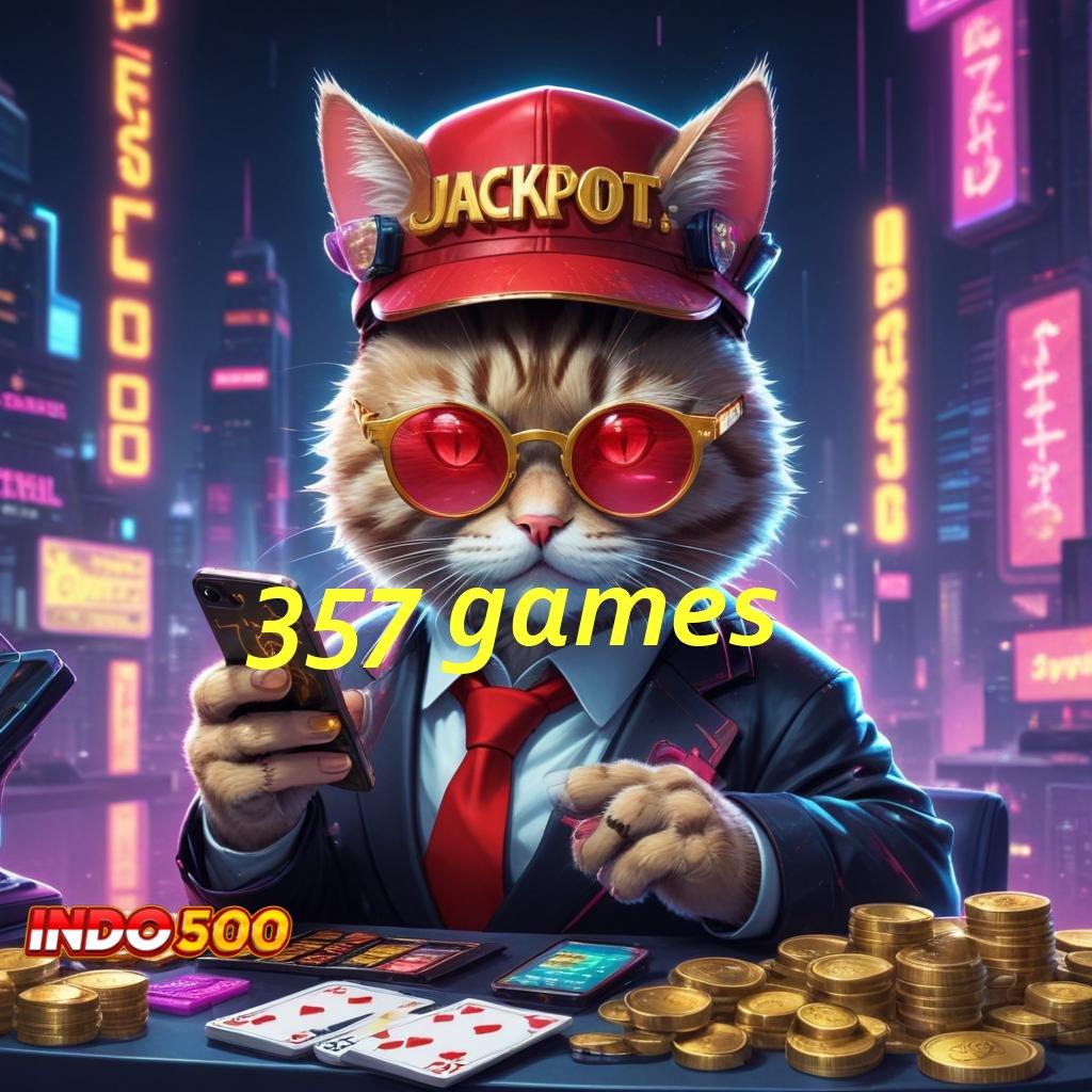 357 GAMES , Sistem Baru Untuk Keuntungan Langsung Spin Optimal