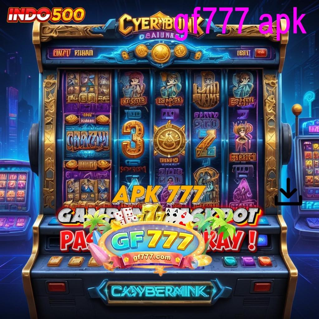 GF777 APK ⋗ Ruang Digital Deposit Instan Menang Besar Cepat