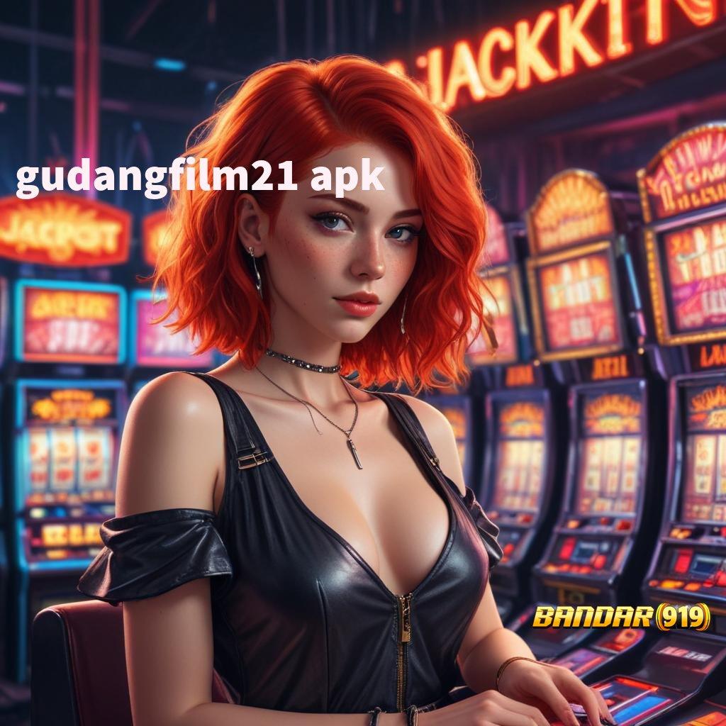 GUDANGFILM21 APK 💥 dp ovo 20000