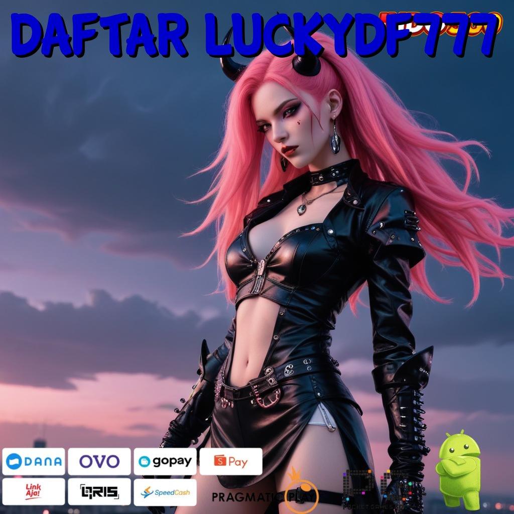 DAFTAR LUCKYDF777 Event Khusus Hari Ini Untung Besar Menanti Anda