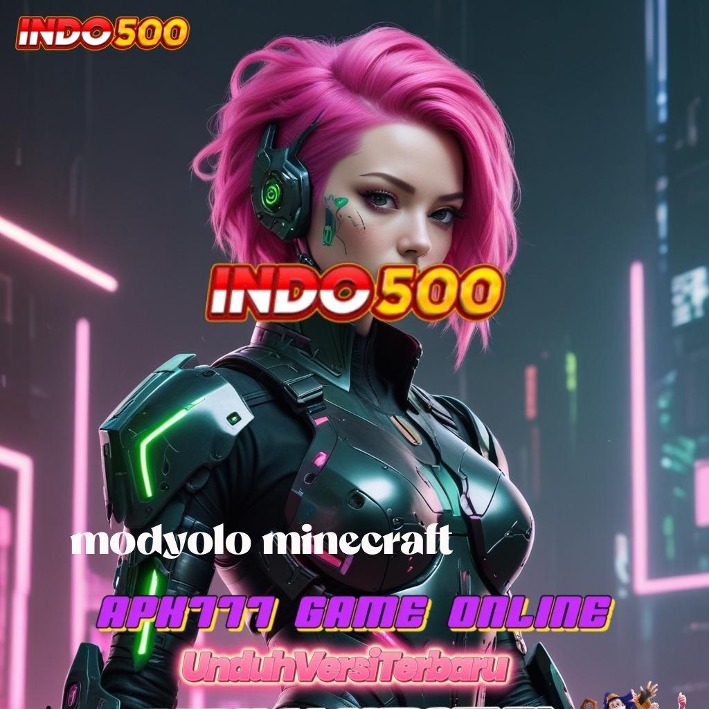 MODYOLO MINECRAFT 🚀 Pilihan Slot Baru Dengan Bonus Terbesar