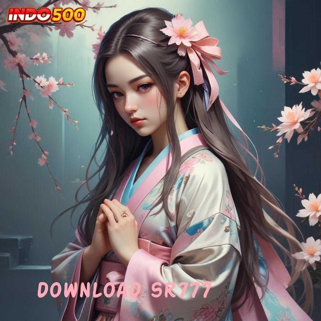 DOWNLOAD SR777 🚀 bonus event jackpot tiada henti tiap putaran