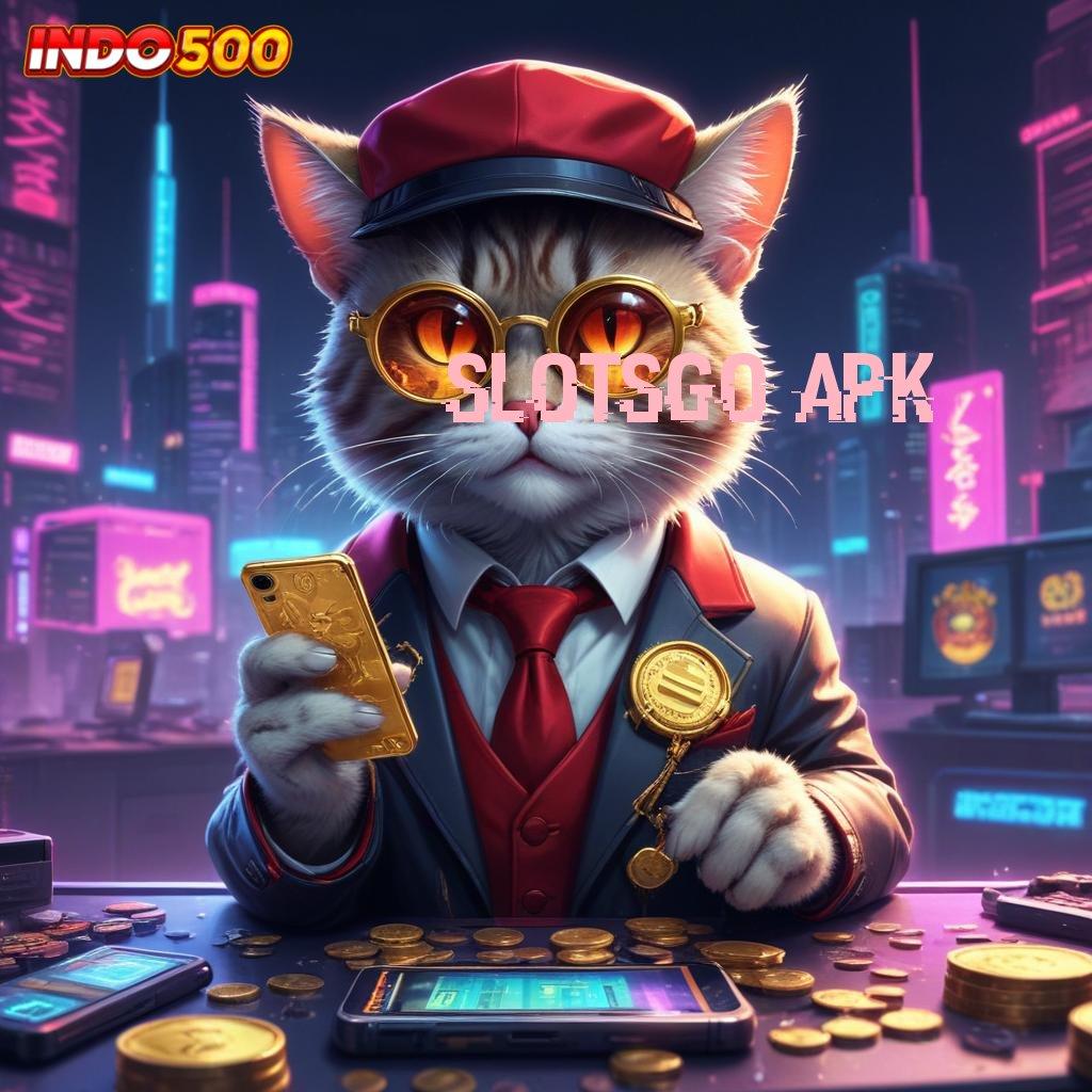 SLOTSGO APK 🐉 slot online gacor tanpa potongan