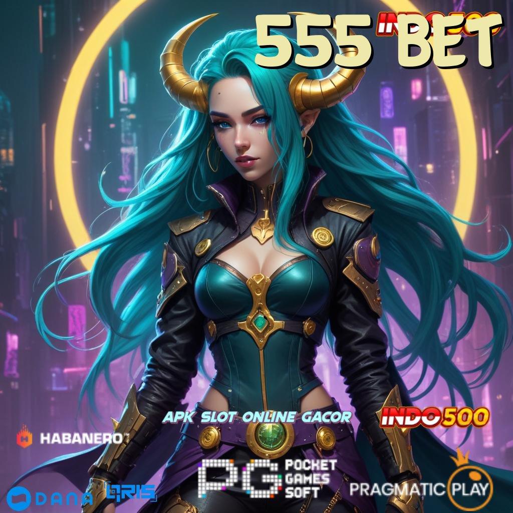 555 Bet