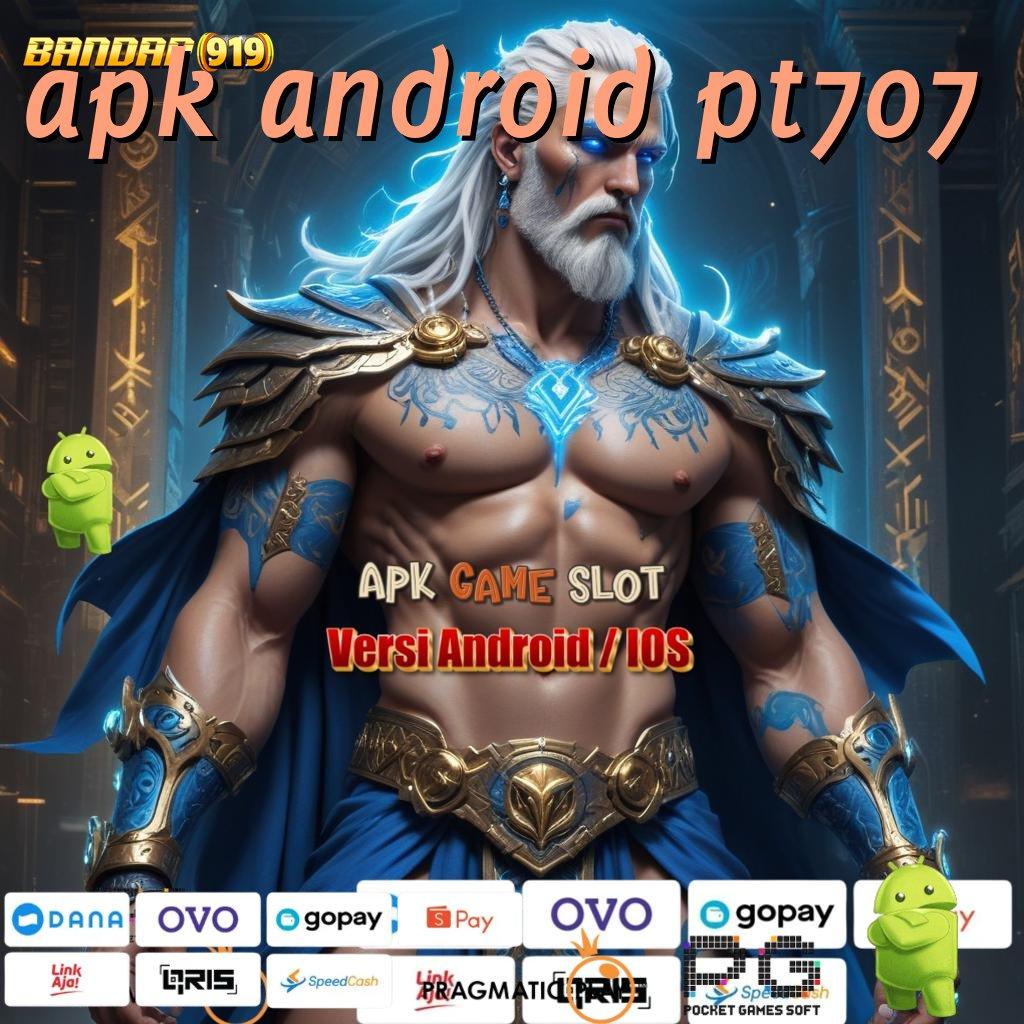 APK ANDROID PT707 | Terkini Jalur Keberuntungan Pola Dinamis