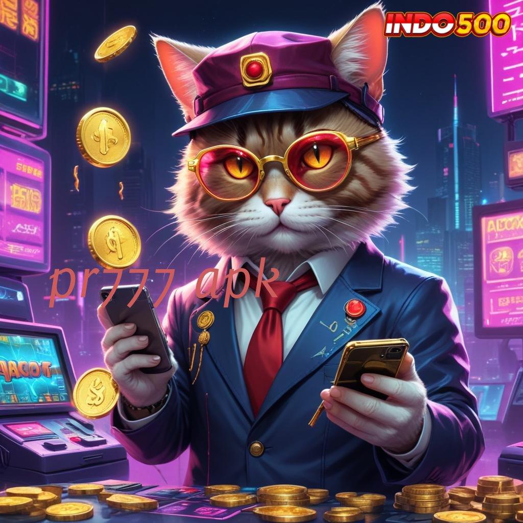 PR777 APK ➰ panduan laba menang pasti kaya