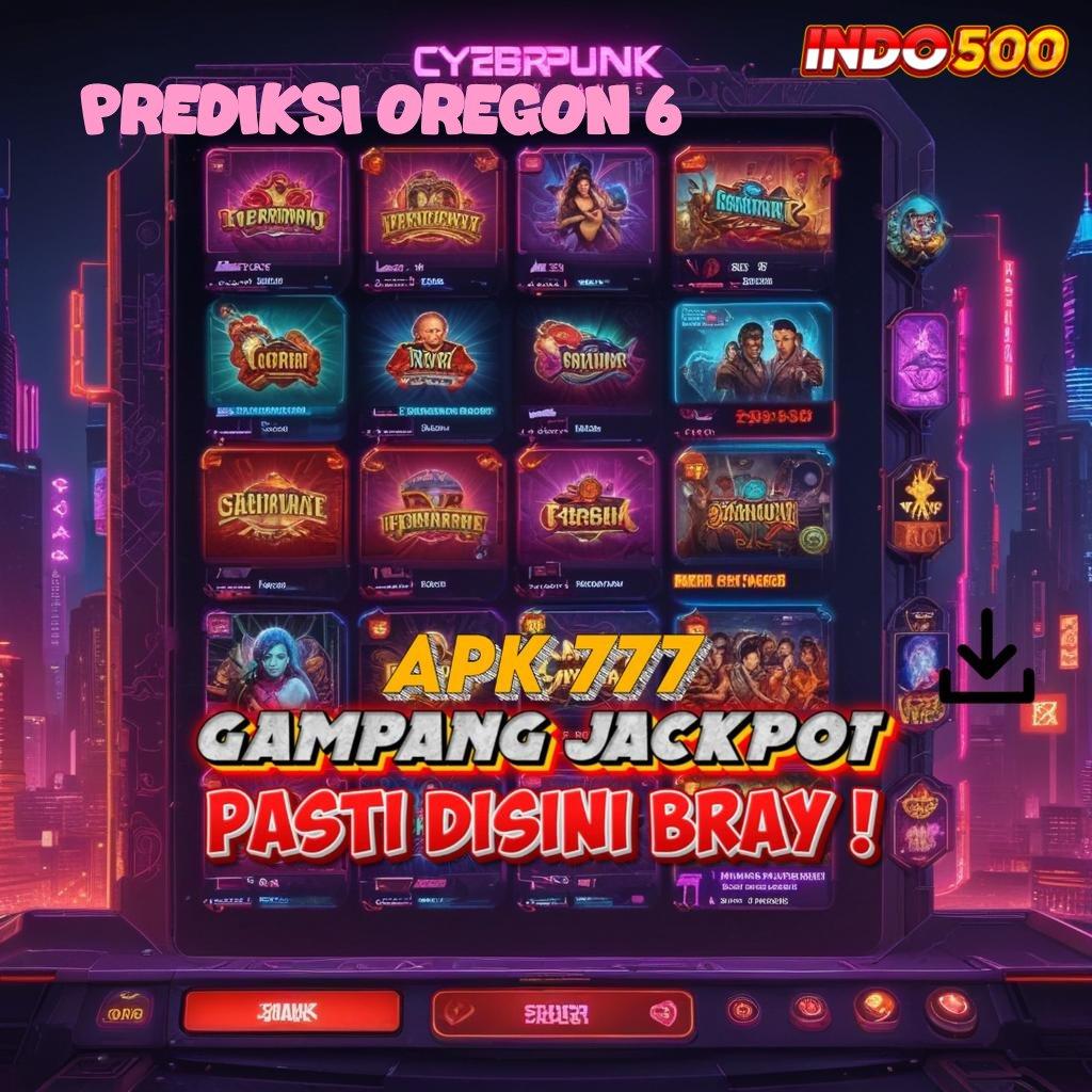 PREDIKSI OREGON 6 # bank cuan kemampuan terbaik besar