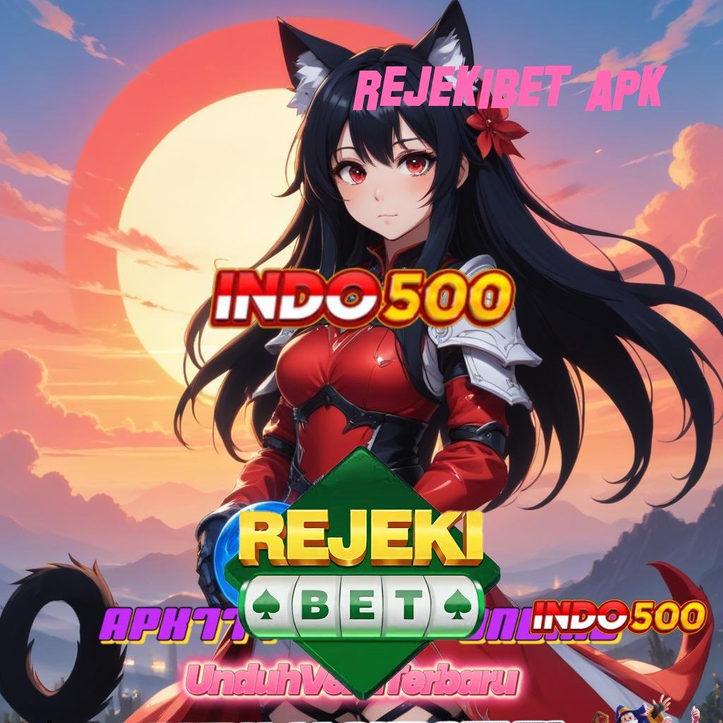 REJEKIBET APK ✔ Transaksi Tanpa Penundaan Login Versi 2.988.44 Tahun 2025 Terbaru