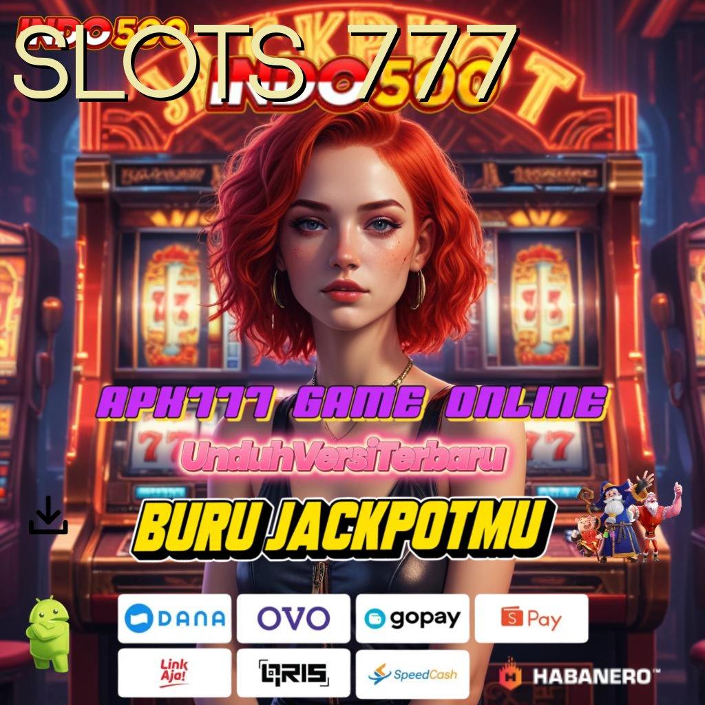 SLOTS 777 ⚌ Pelopor Pertama Ambil Aplikasi Android Versi Terbaru