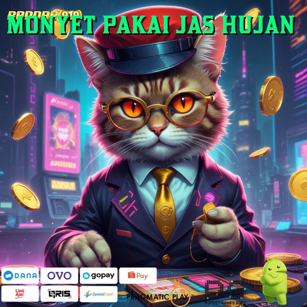 MONYET PAKAI JAS HUJAN > depo shopeepay 5000 langsung profit