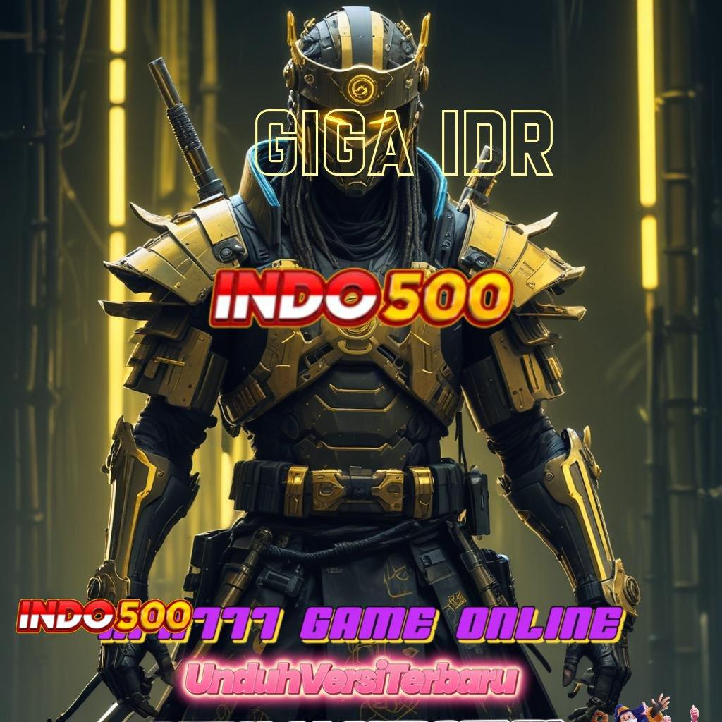 GIGA IDR ✔ Dp Mandiri 25 000 Apk Maxwin Slot Android & iOS Versi Terupdate