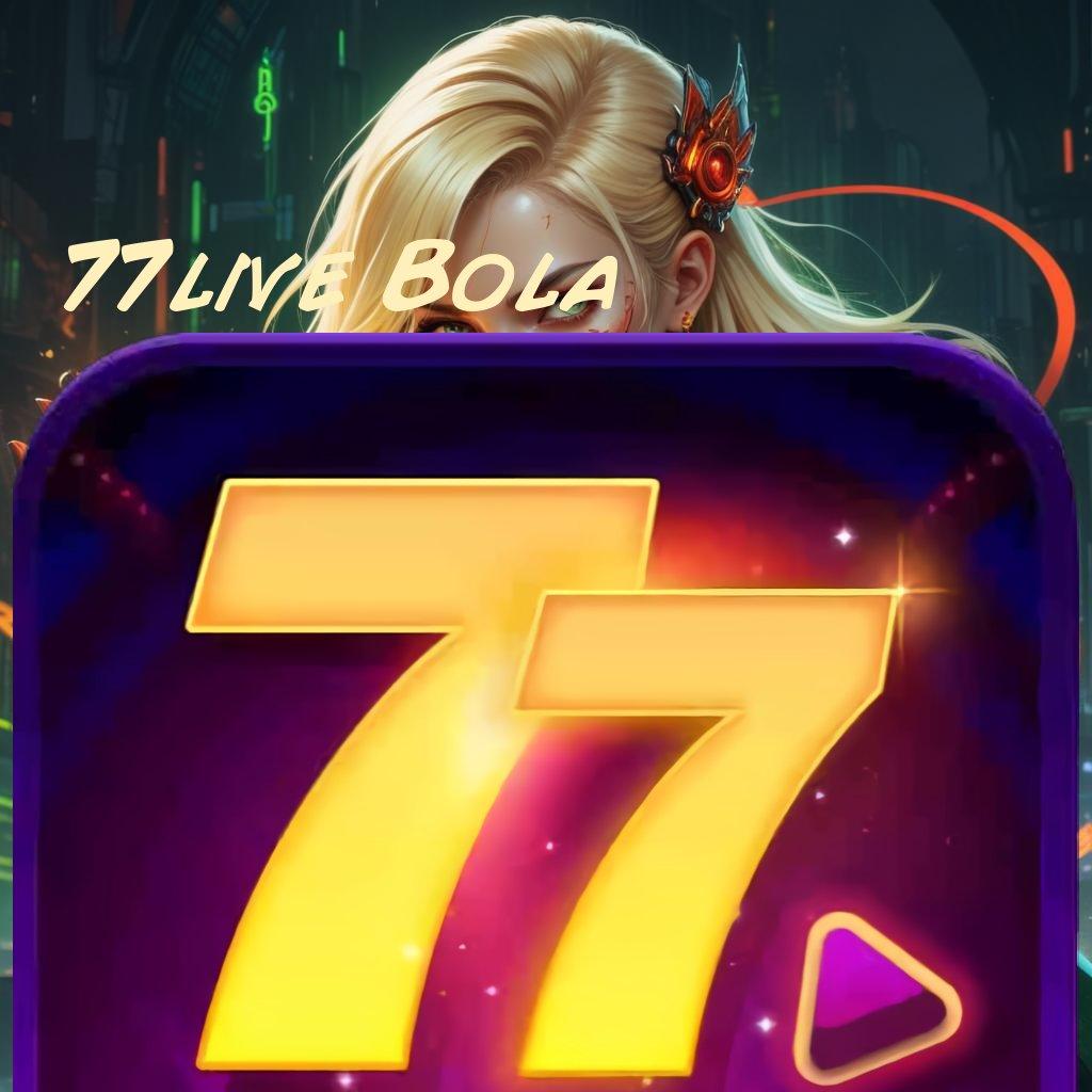 77live Bola