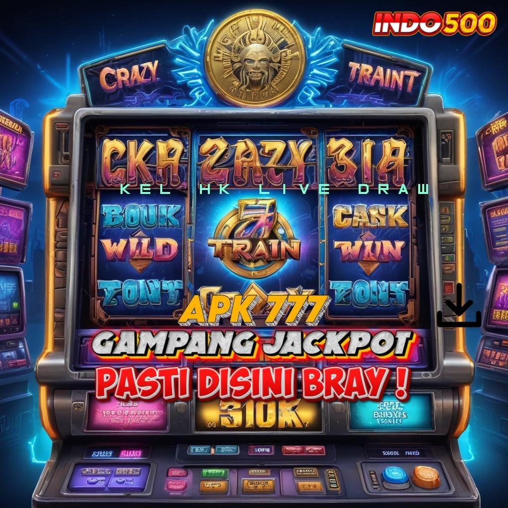 KEL HK LIVE DRAW ♍ Enak Dimainkan Jackpot Gampang Tiap Hari