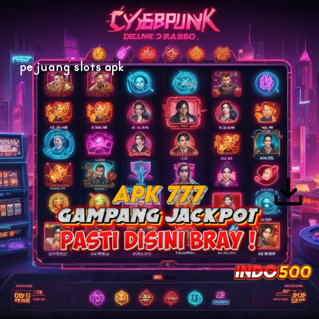 PEJUANG SLOTS APK # Depo 10K Solusi Tepat Untuk Pemula