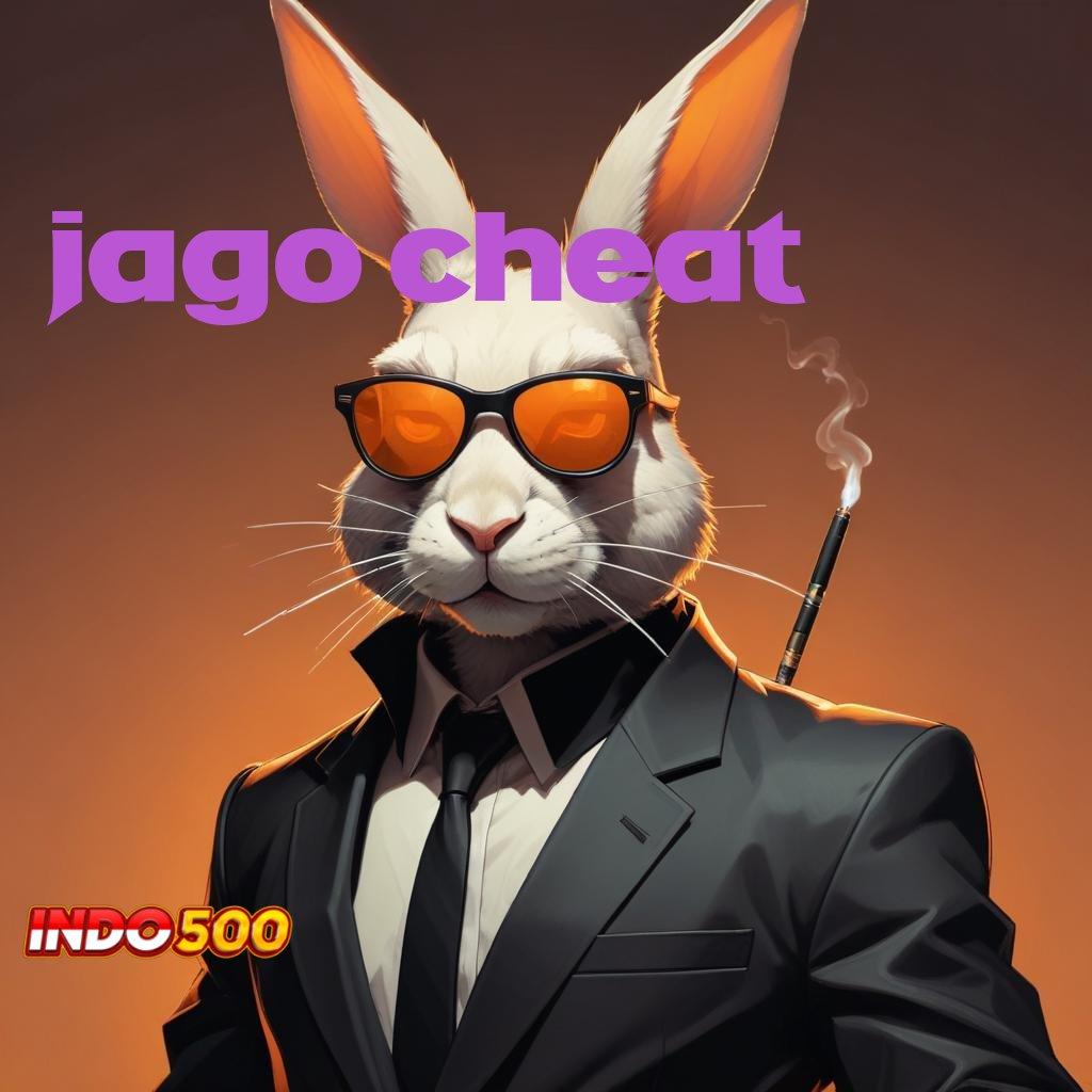 JAGO CHEAT ➤ output prestasi fleksibel kiriman kejutan