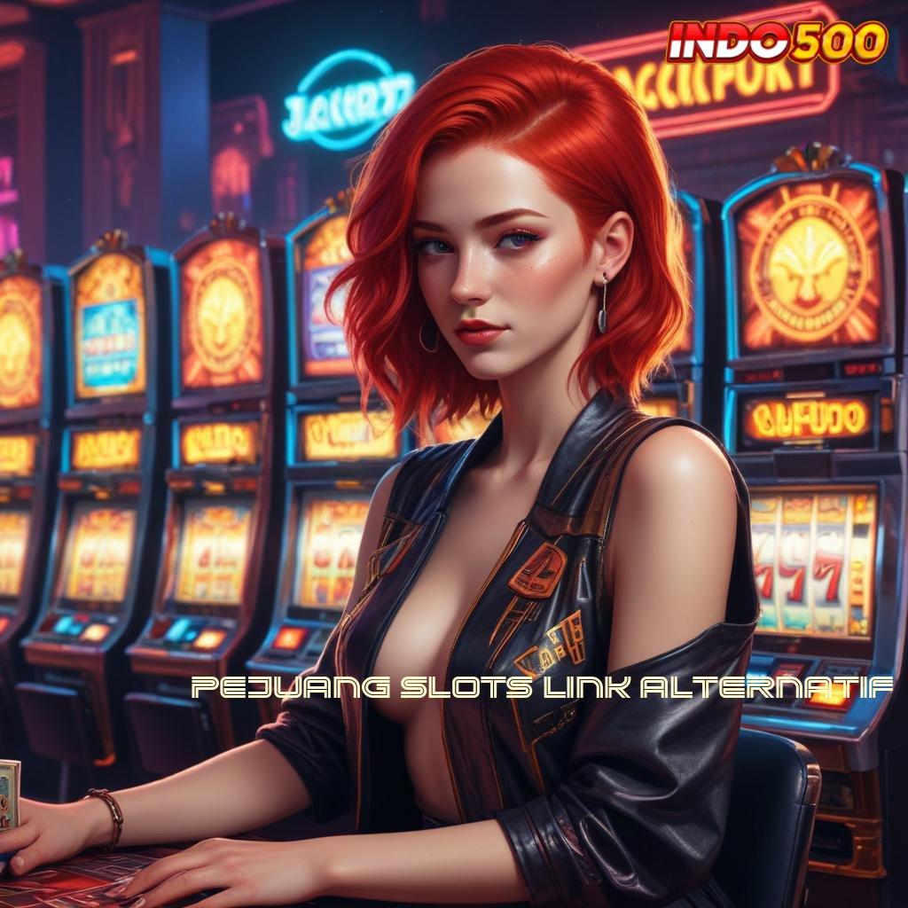 PEJUANG SLOTS LINK ALTERNATIF ⇏ Spin Cepat Dengan Keuntungan Besar Hari Ini