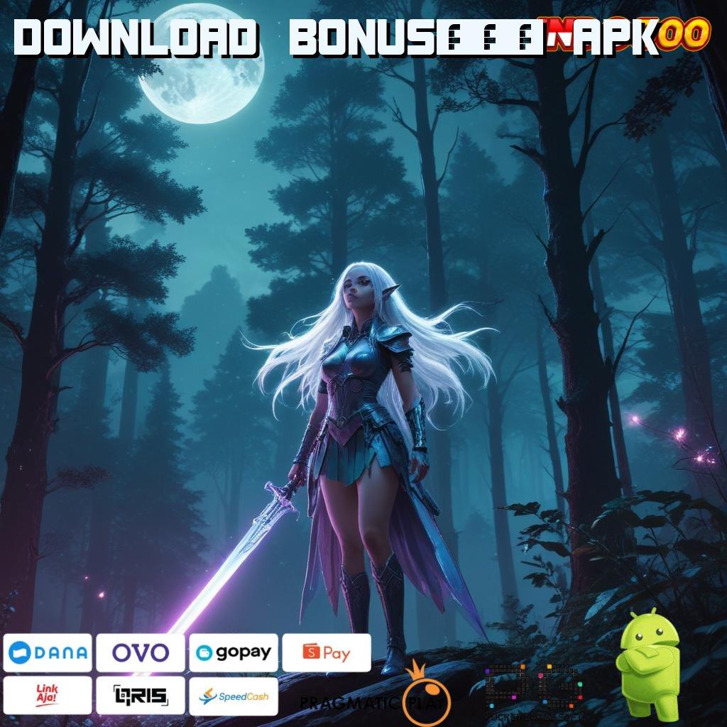 DOWNLOAD BONUS777 APK Tergolong Mudah Dan Cepat Arah Yang Jelas