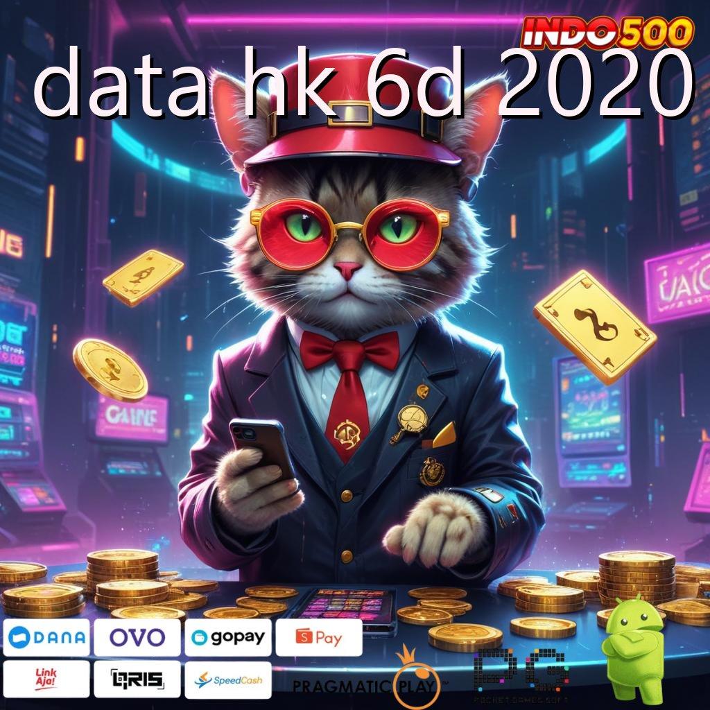 DATA HK 6D 2020 Versi Baru Dengan Bonus Langsung