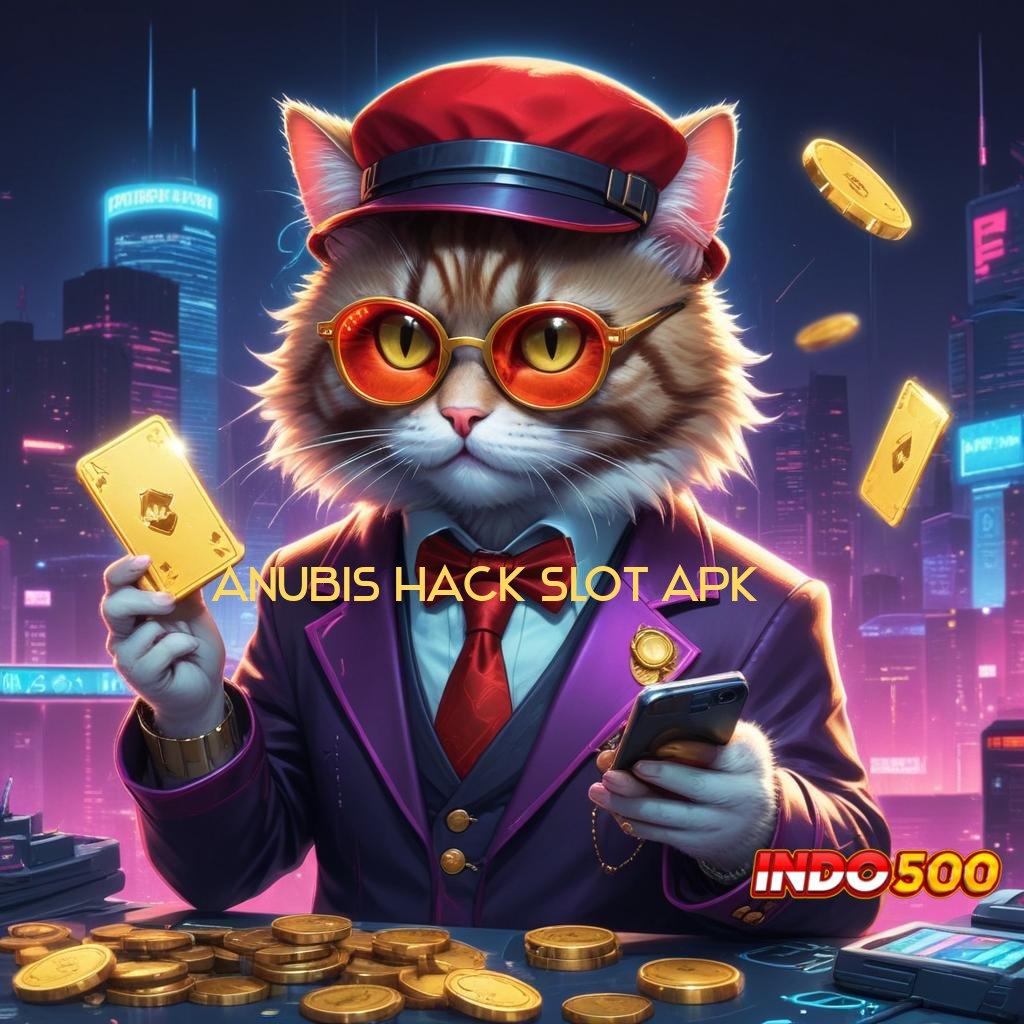 ANUBIS HACK SLOT APK 🎮 kode beruntung terjamin output prestasi