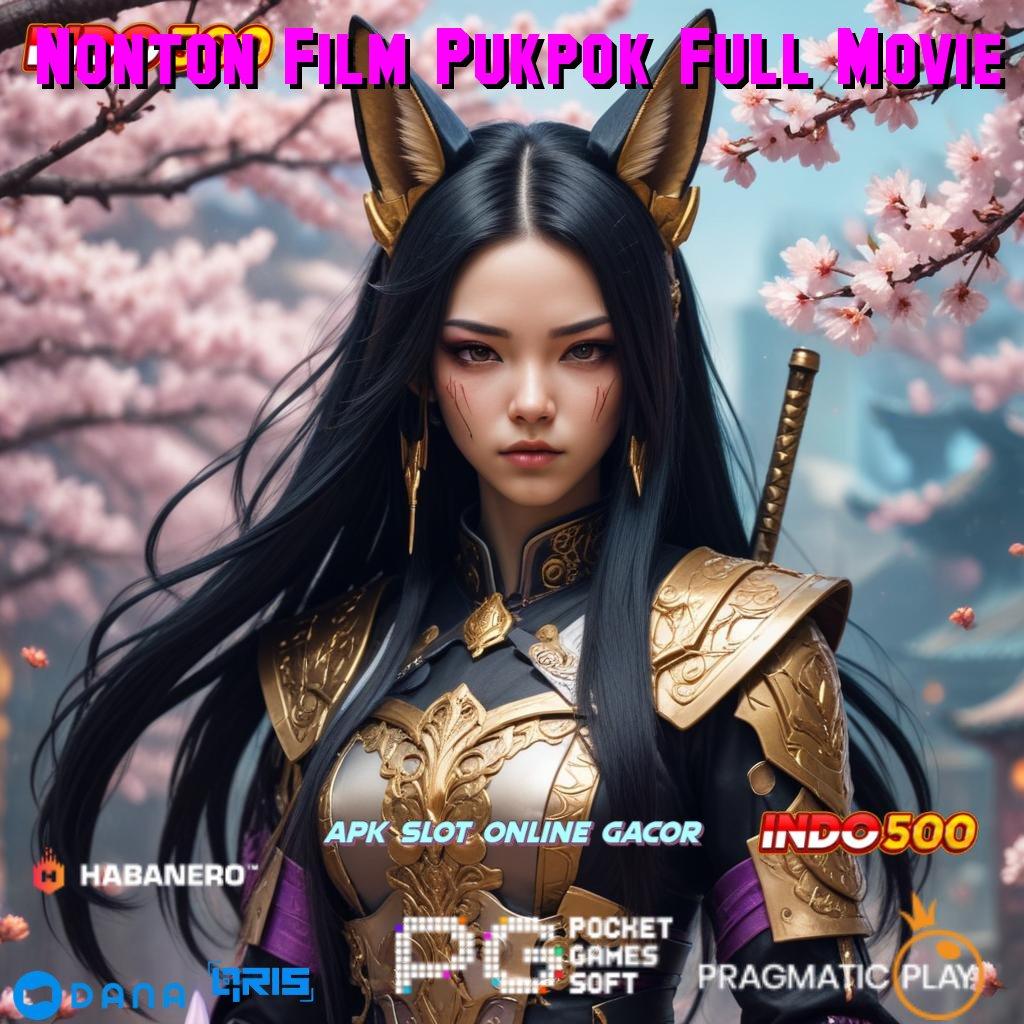 Nonton Film Pukpok Full Movie