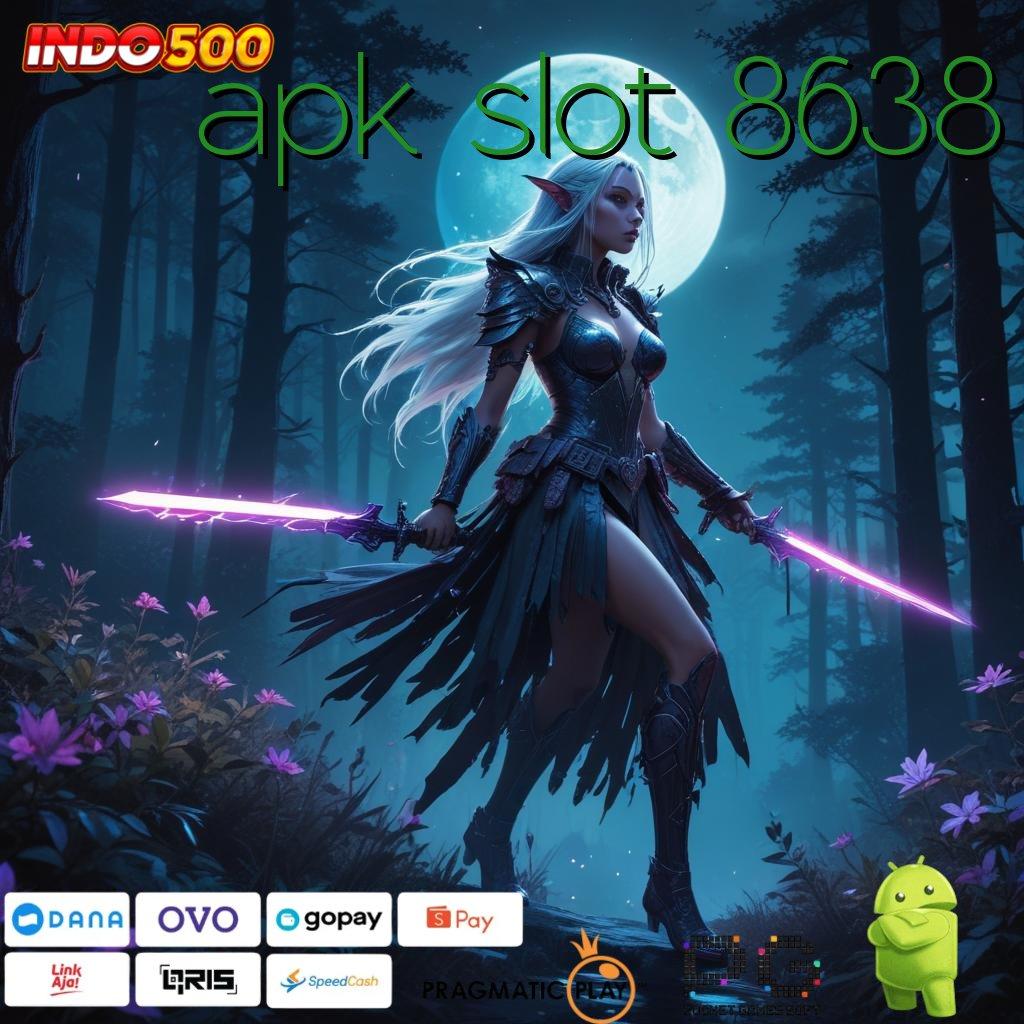 APK SLOT 8638 perangkat lunak berkualitas