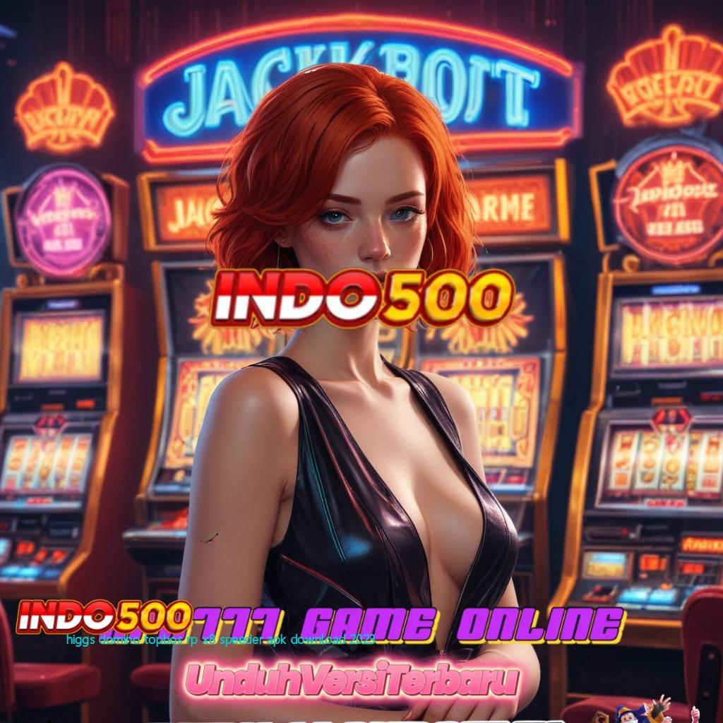 HIGGS DOMINO TOPBOS RP X8 SPEEDER APK DOWNLOAD 2023 💯 Bonus Penopang Arena Game Nonstop