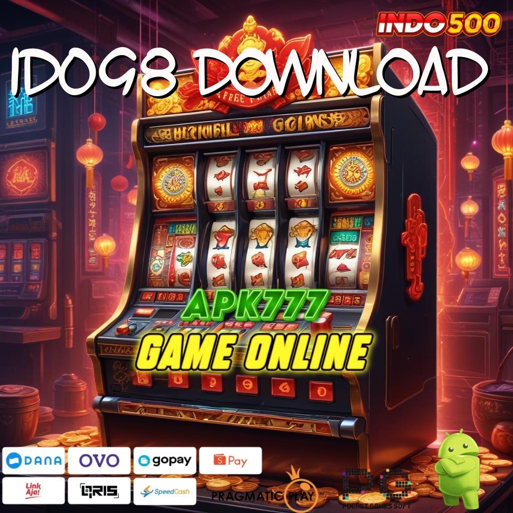 ID098 DOWNLOAD Gacor Terus Apk Slot Gacor 777 Versi Terbaru Unduh Sekarang