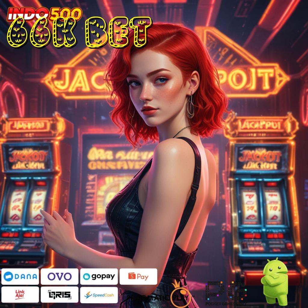 66K BET Solusi Spin Auto Win dengan Sistem Gacor Terpercaya