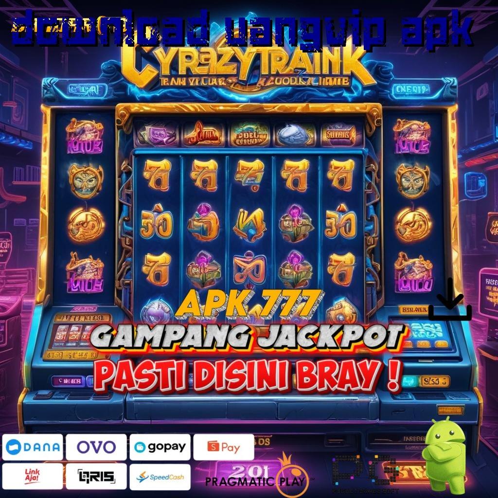 DOWNLOAD UANGVIP APK # Menang Dijamin Cheat Game Slot Jackpot Apk