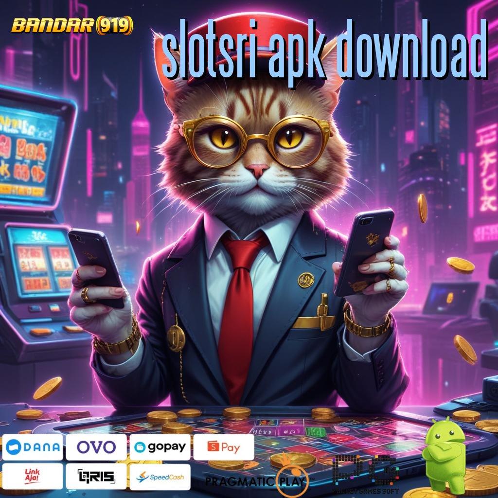 SLOTSRI APK DOWNLOAD # Kontainer Baru dengan Pelat Digital Unggul Stabil