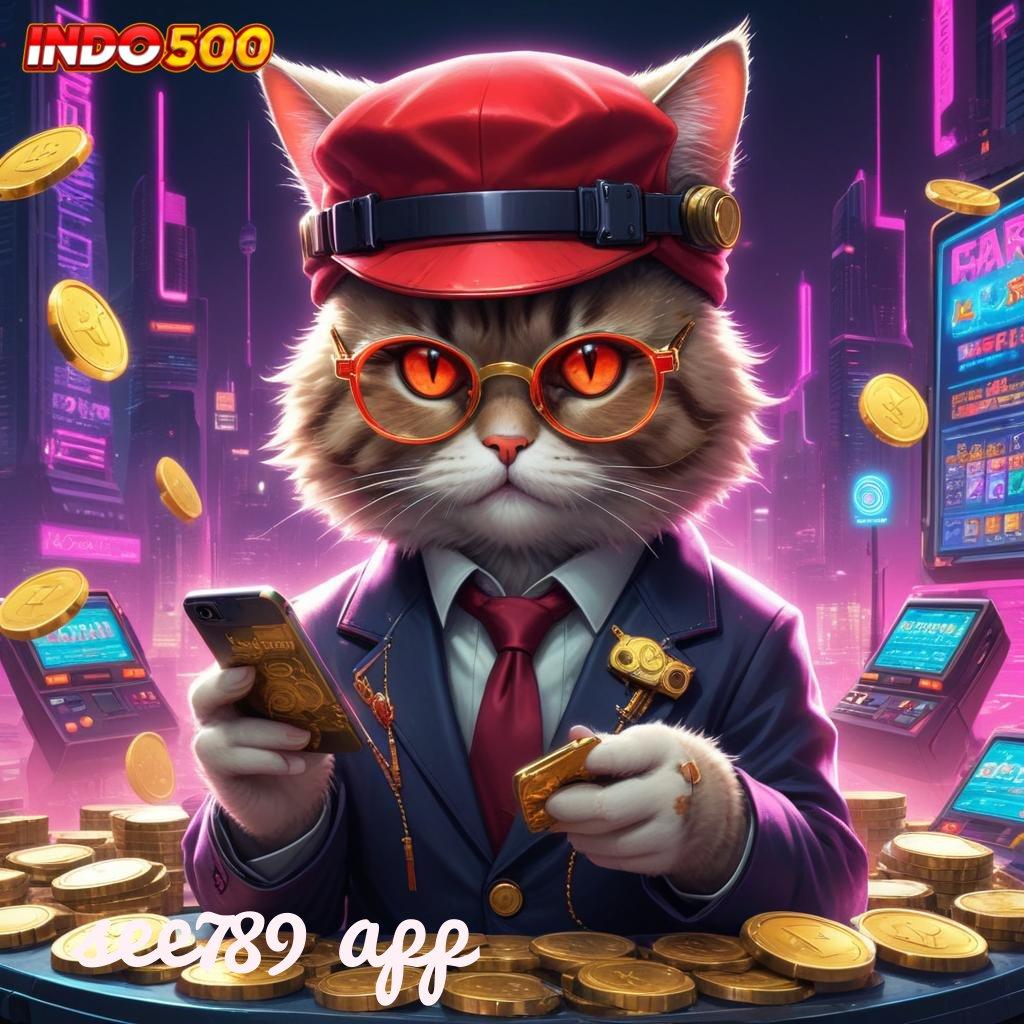 SEE789 APP ➜ Dp Idr 10 Slot Apk Bebas Deposit