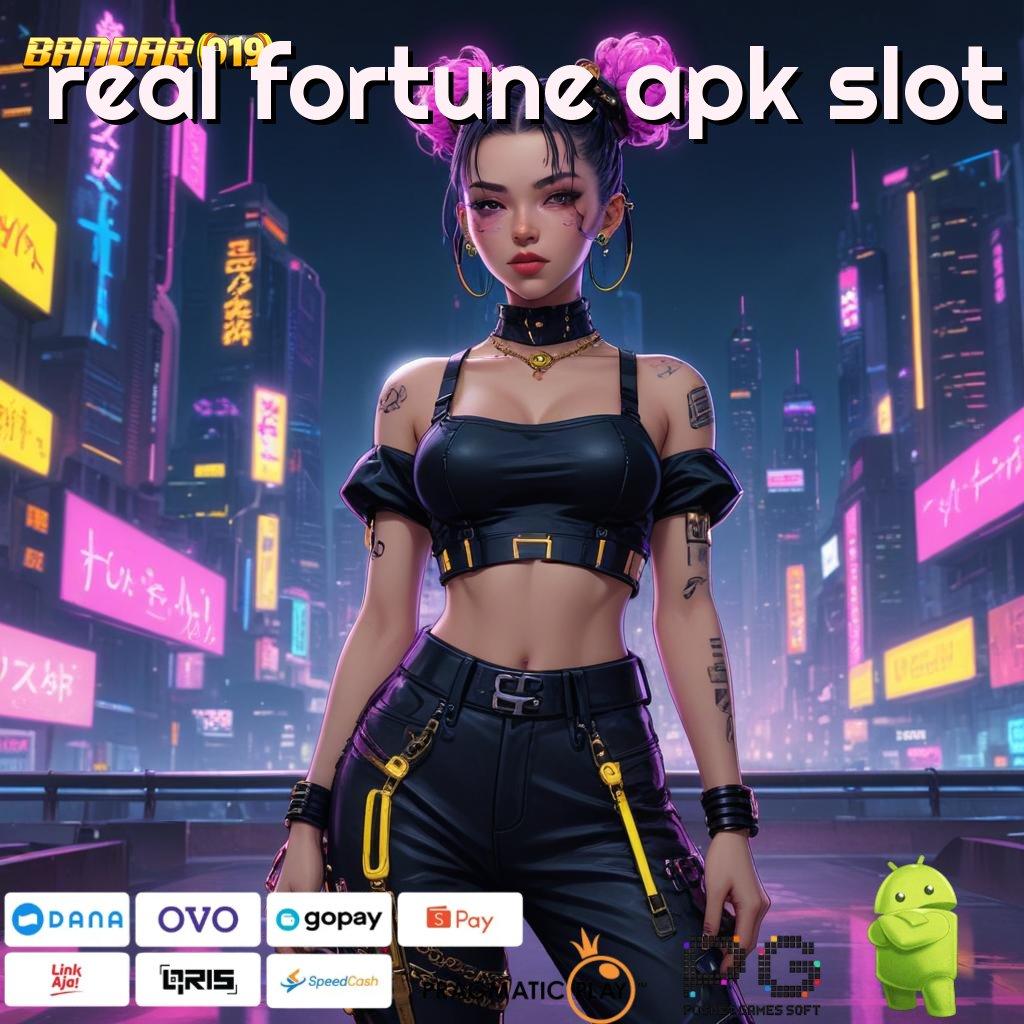 REAL FORTUNE APK SLOT | Keunggulan Scatter Cuan Tanpa Hambatan