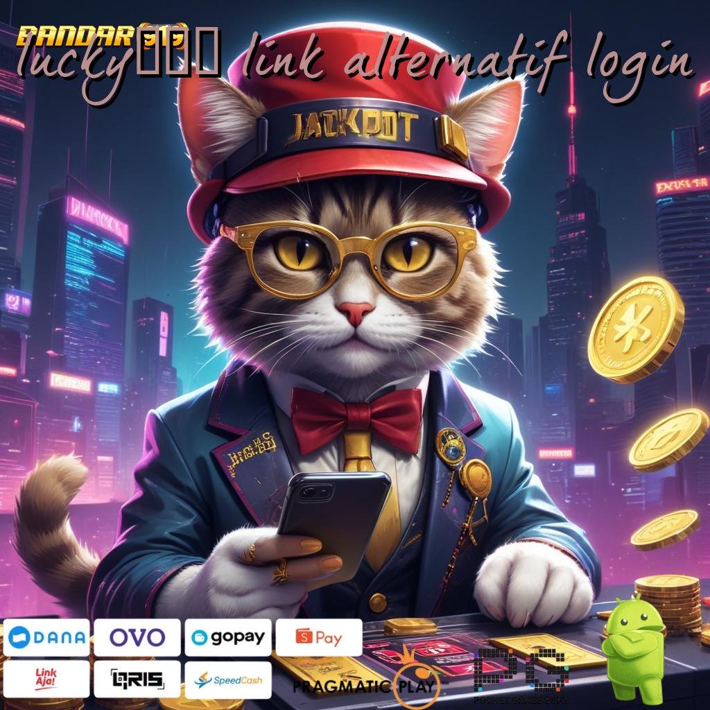 LUCKY777 LINK ALTERNATIF LOGIN : Tergolong Cepat Dan Mudah Auto