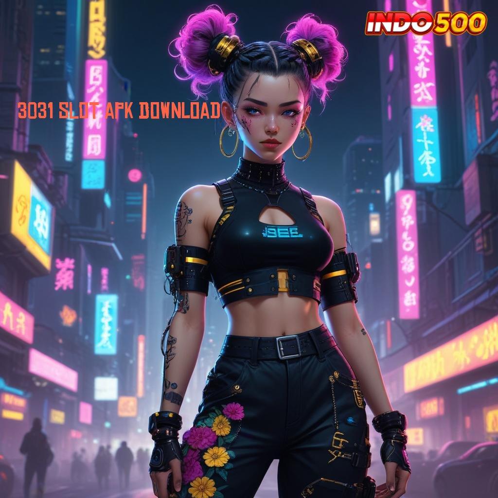 3031 SLOT APK DOWNLOAD Lirihlah Kesempatan Bonus yang Selalu Gampang