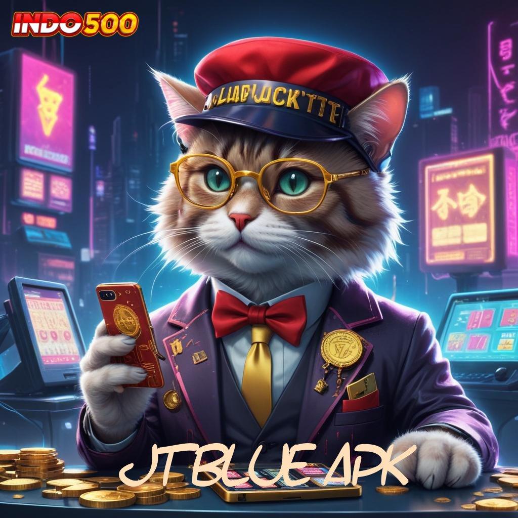 JTBLUE APK ↦ Akun Seberapa Komplit WD Gacor Hack