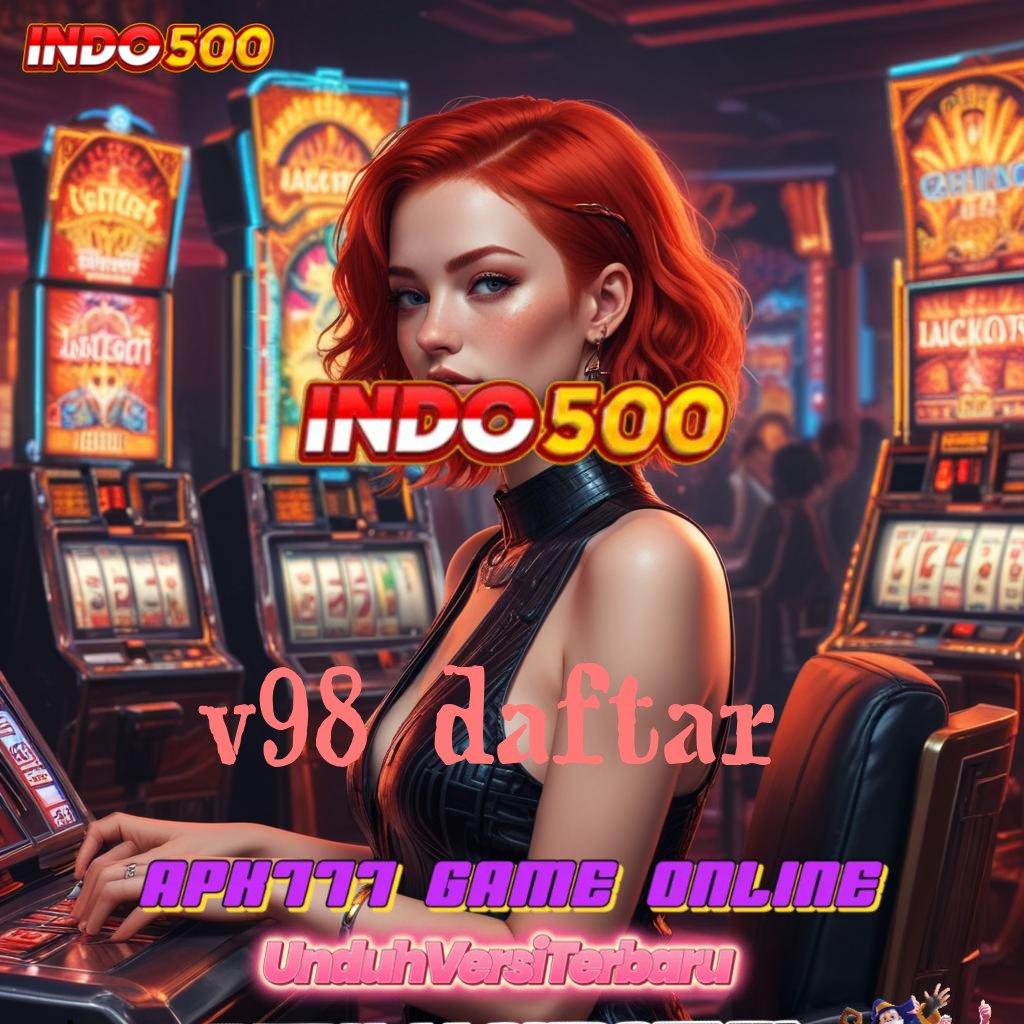 V98 DAFTAR ➜ dp bank bsi 5 ribu