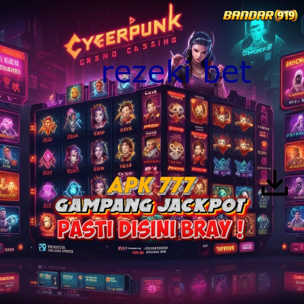 REZEKI BET ➳ Pembaruan Paling Modern Login Versi 2.988.44 Unduh Terbaru Tahun Ini