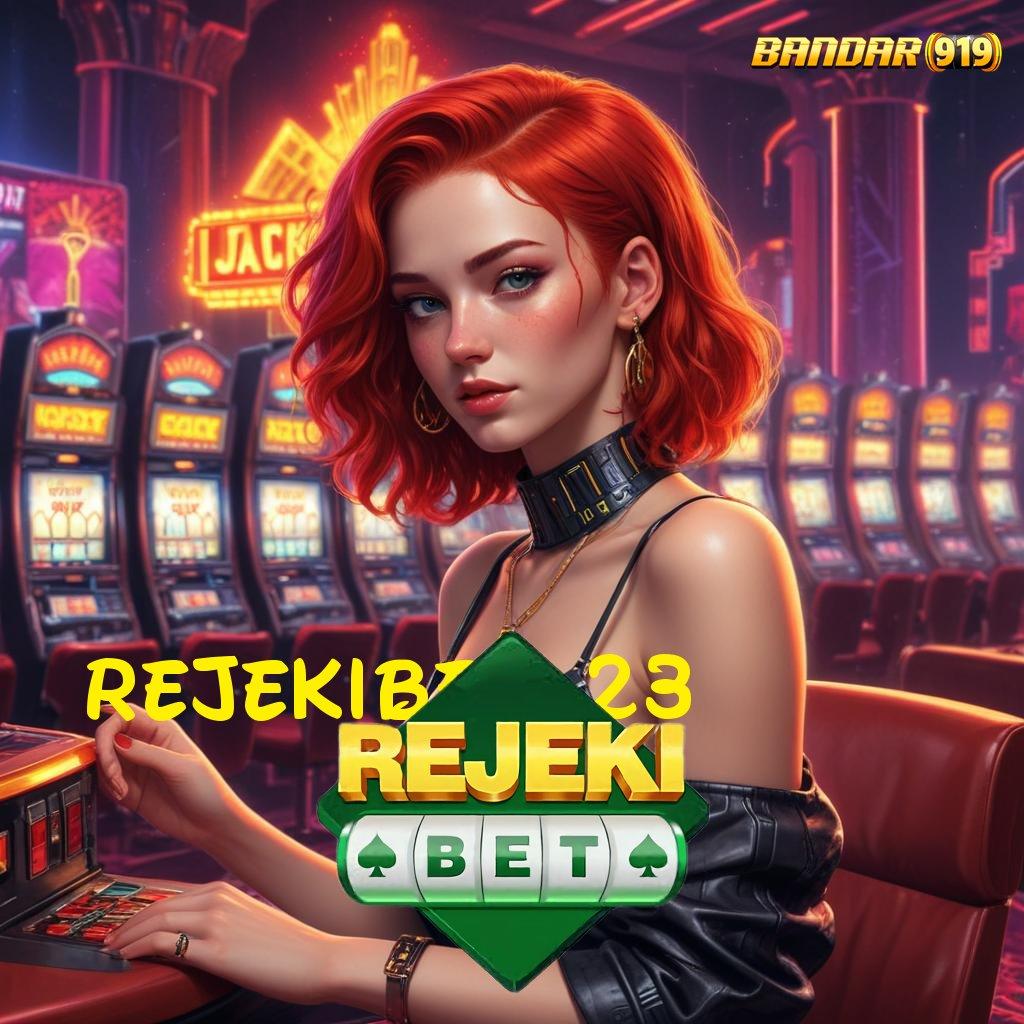 REJEKIBET 23 ♍ Sambutlah Slot Gacor dengan Bonus Kilat Hari Ini