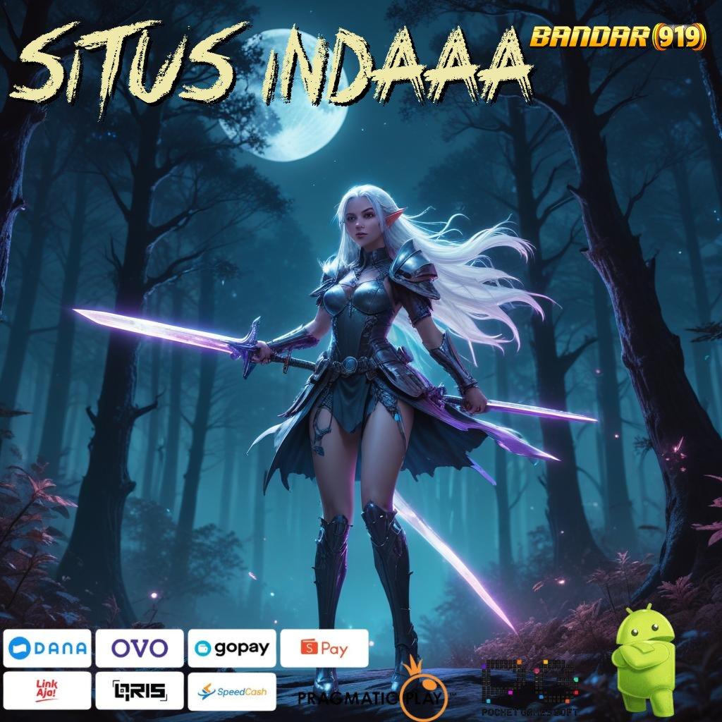 SITUS INDAAA | Sumber Valid Aplikasi Slot Android Dengan Hadiah Uang