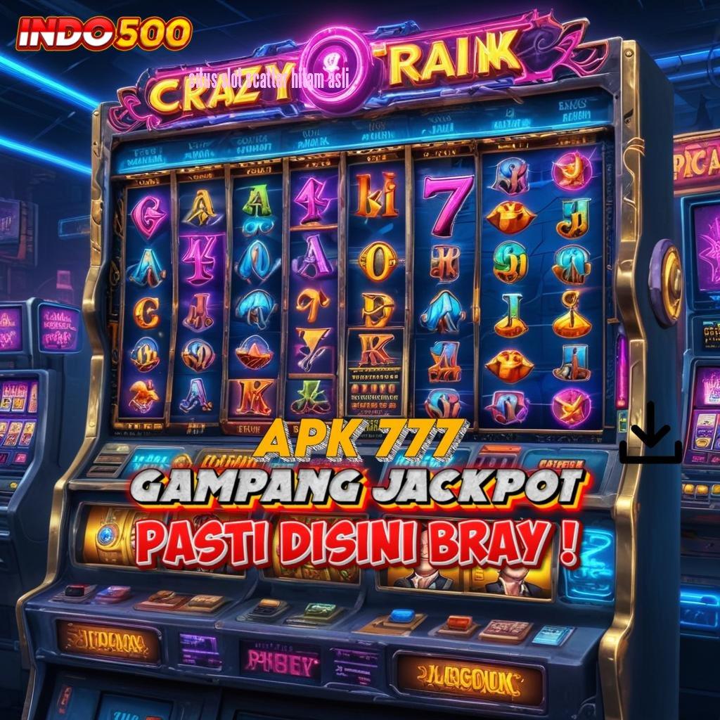 SITUS SLOT SCATTER HITAM ASLI ✔ RTP Tertinggi Android dan iOS Platform Teknologi