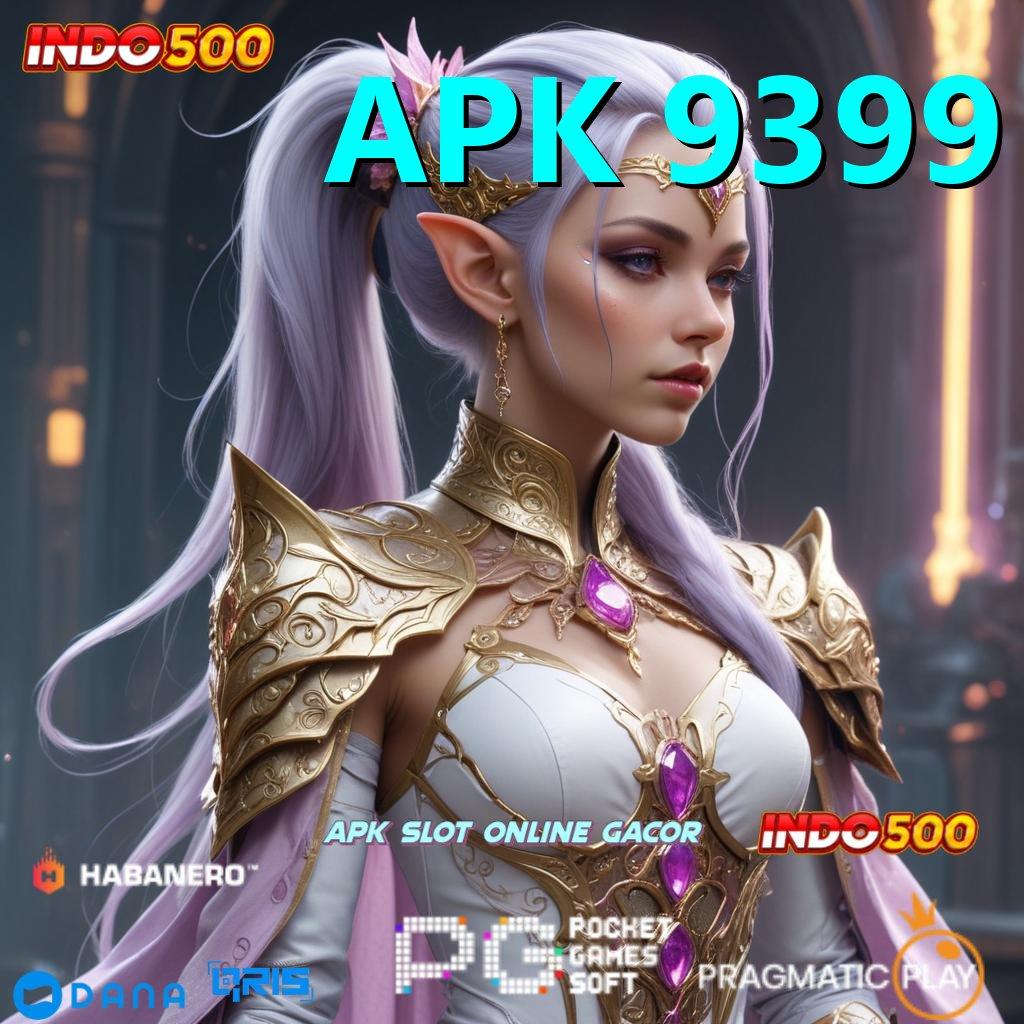 APK 9399 👉 Catatlah Link Penghubung untuk Koneksi Jackpot