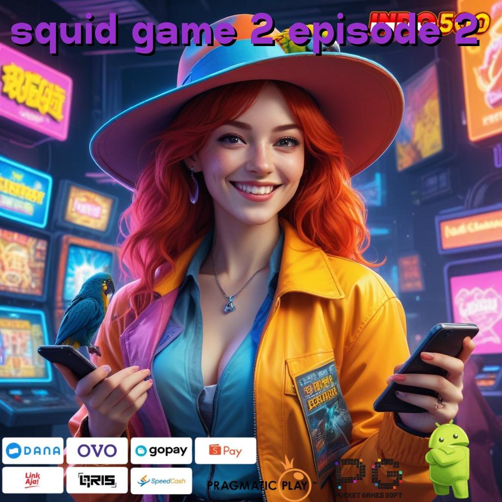 SQUID GAME 2 EPISODE 2 Pembaruan APK Event Bonus Gratis Pola