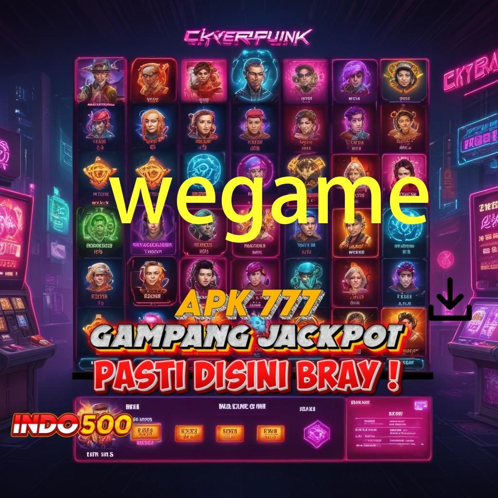 WEGAME Modern Cita Rasa Untuk Semua