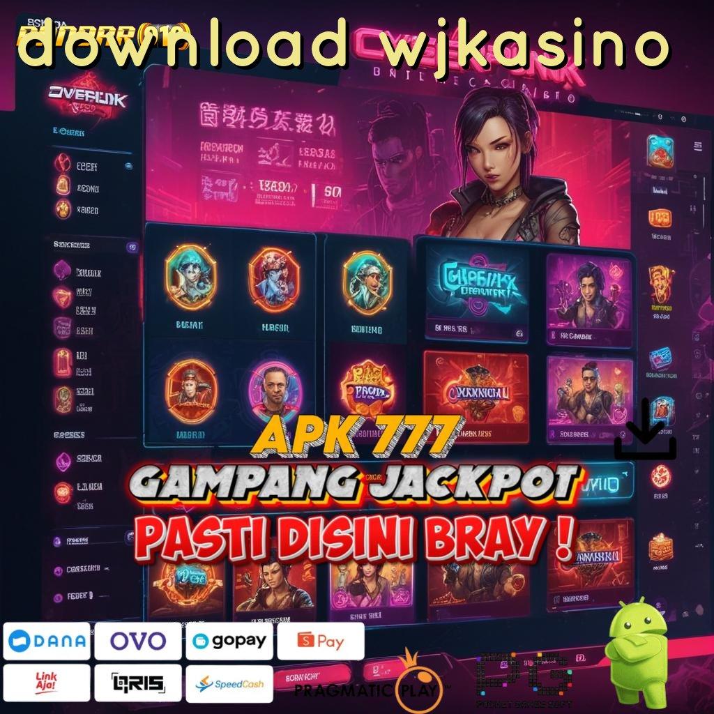 DOWNLOAD WJKASINO @ RTP Teratas Indonesia Keren Deposit Dana Terbatas