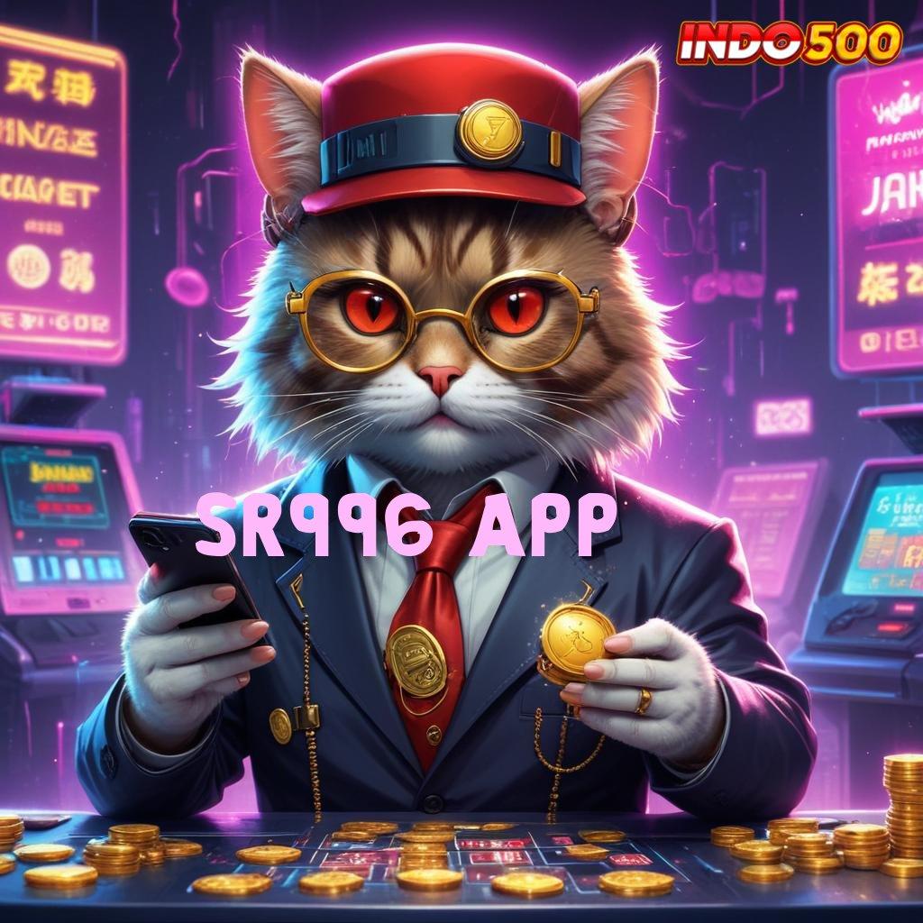 SR996 APP 🧡 APK Event Bonus Versi 5