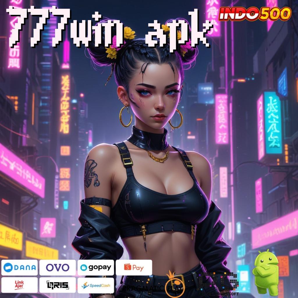 777WIN APK Versi Baru Jalur Spin Cepat