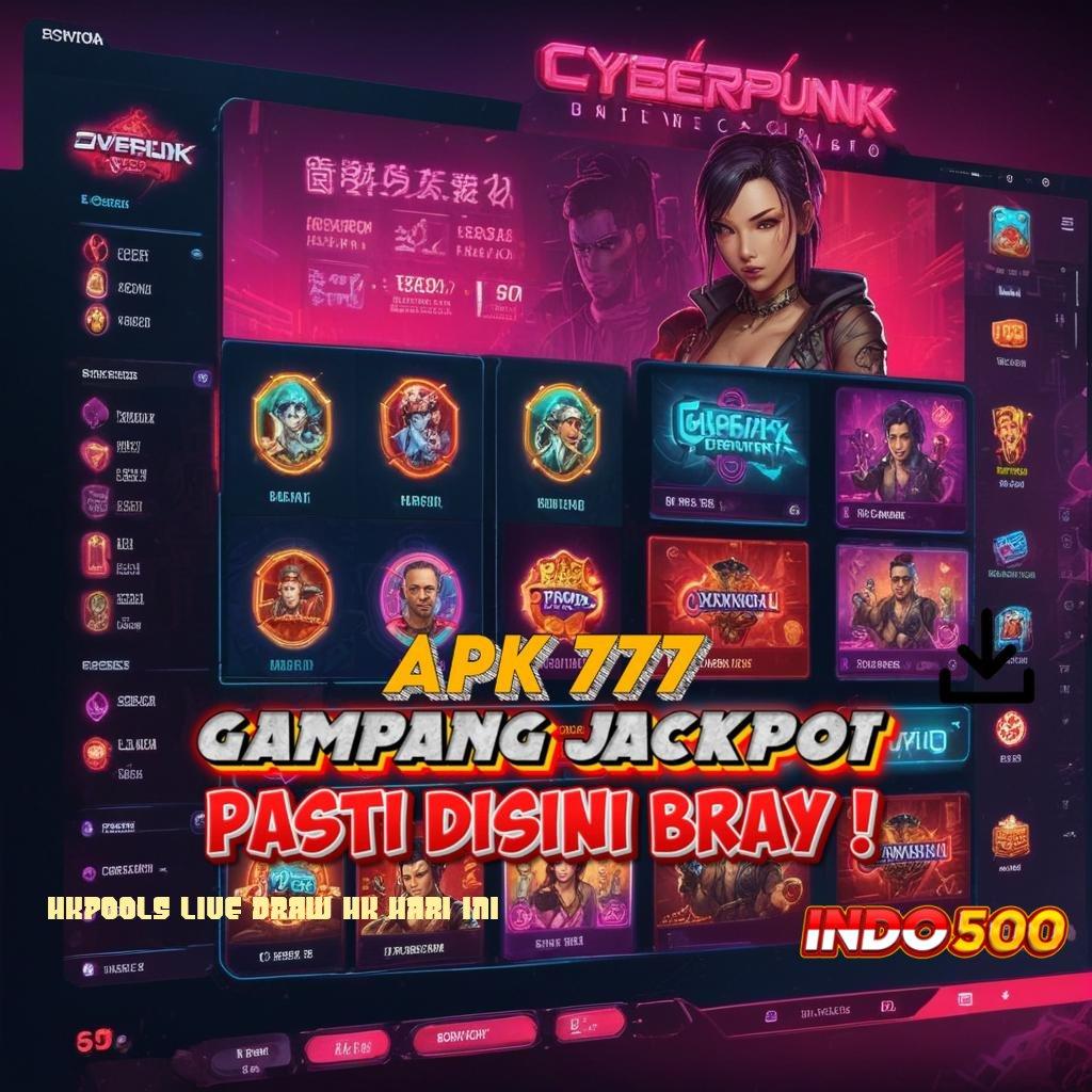 HKPOOLS LIVE DRAW HK HARI INI 🔥 Software Robot Versi 5.0 Mudah Dan Efisien